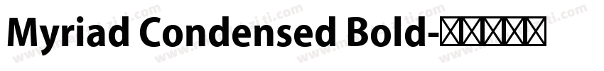 Myriad Condensed Bold字体转换